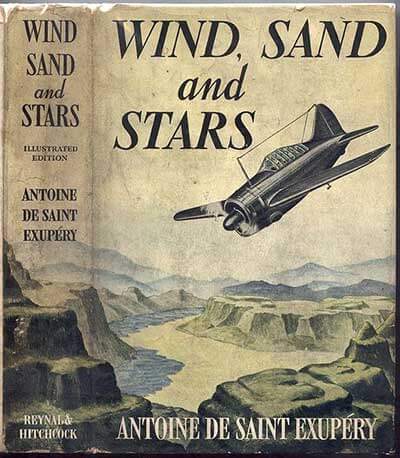 Wind, Sand and Stars, by Antoine de Saint-Exupéry